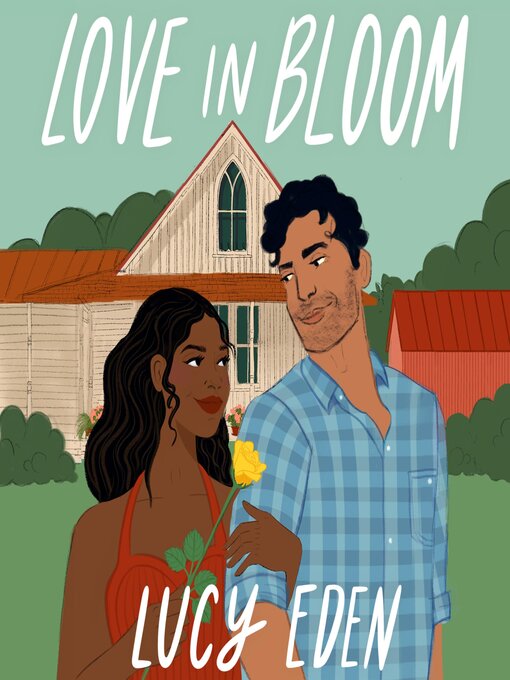 Title details for Love in Bloom by Lucy Eden - Available